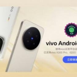 Vivo&rsquo;dan Android 17 hamlesi