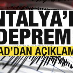 Antalya'da peş peşe depremler! AFAD'dan son dakika a&ccedil;ıklaması