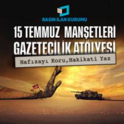 15 Temmuz darbe girişimi gen&ccedil; gazetecilerin manşetleriyle hatırlanacak