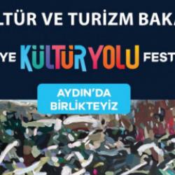 K&uuml;lt&uuml;r Yolu ilk kez Aydın'da! 9 g&uuml;n s&uuml;recek festival coşkusu başladı