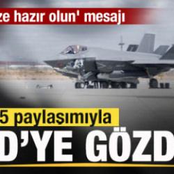 F-35 paylaşımıyla ABD'ye tehdit! 'S&uuml;rprize hazır olun' mesajı