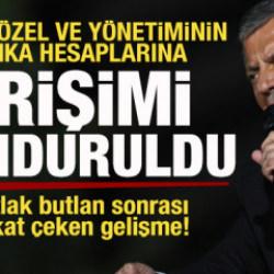 &Ouml;zg&uuml;r &Ouml;zel ve y&ouml;netiminin banka hesaplarına erişimi donduruldu