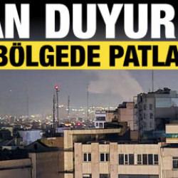 İran'dan son dakika a&ccedil;ıklaması: 2 b&ouml;lgede patlamalar var!