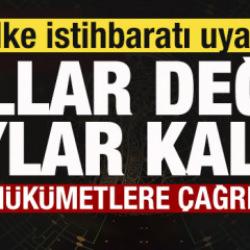 5 &uuml;lke istihbaratı uyardı! Aylar kaldı! H&uuml;k&uuml;metlere &ccedil;ağrı