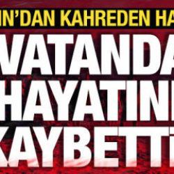 Aydın'dan kahreden haber: 4 vatandaş hayatını kaybetti!