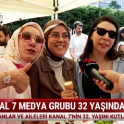 Kanal 7 Medya Grubu 32 yaşında