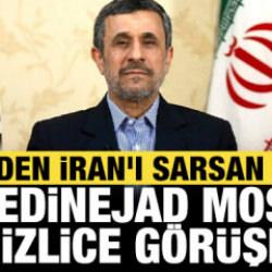 ABD'den İran'ı sarsan iddia: Mossad, Ahmedinejad ile gizlice g&ouml;r&uuml;şm&uuml;ş!