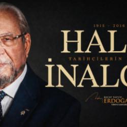  Cumhurbaşkanı Erdoğan, Halil İnalcık&rsquo;ı andı