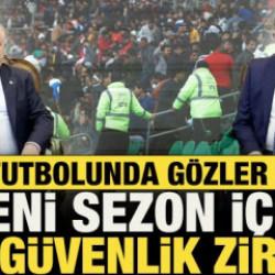T&uuml;rk futbolunda g&ouml;zler TFF'de: Yeni sezon &ouml;ncesi dev g&uuml;venlik zirvesi