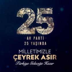 AK Parti 25. yılında T&uuml;rkiye'nin ge&ccedil;irdiği devasa d&ouml;n&uuml;ş&uuml;m