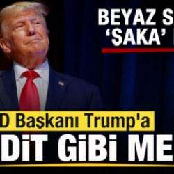 Beyaz Saray 'Şaka' demişti! ABD Başkanı Trump'a tehdit gibi mesaj!