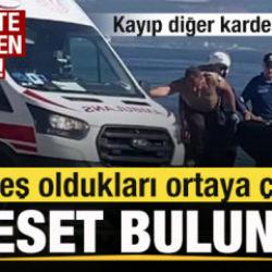 3 cansız beden bulundu! Kardeş oldukları ortaya &ccedil;ıktı! Kayıp diğer kardeş bulundu