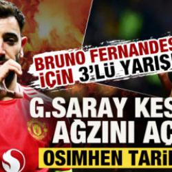 Bruno Fernandes i&ccedil;in 3&rsquo;l&uuml; yarış! G.Saray kesenin ağzını a&ccedil;tı: Osimhen tarifesi