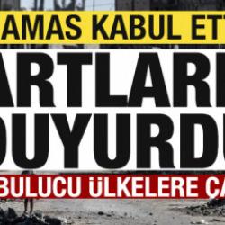 Gazze'de sıcak gelişme! Hamas kabul etti, şartlarını duyurdu! Arabulucu &uuml;lkelere &ccedil;ağrı