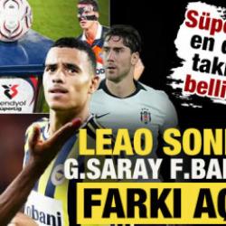S&uuml;per Lig&rsquo;in en değerli takımları belli oldu! Leao sonrası G.Saray F.Bah&ccedil;e ile farkı a&ccedil;tı
