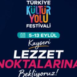 Kayseri K&uuml;lt&uuml;r Yolu Festivali&rsquo;nde lezzet ş&ouml;leni! Gastronomi mekanları lezzet noktası oldu