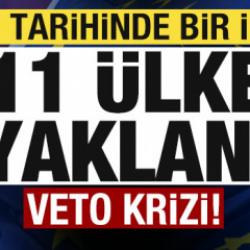 AB tarihinde bir ilk! 11 &uuml;lke ayaklandı! Veto krizi!