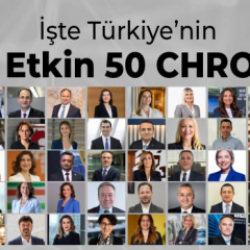 T&uuml;rkiye&rsquo;nin en etkin 50 CHRO&rsquo;su belli oldu