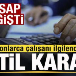 Milyonlarca &ccedil;alışanı ilgilendiren tatil kararı! Mesaide hesap değişti!
