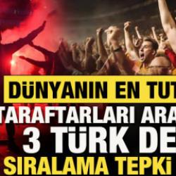 D&uuml;nyanın en tutkulu taraftarları arasında 3 T&uuml;rk devi! Sıralama tepki &ccedil;ekti