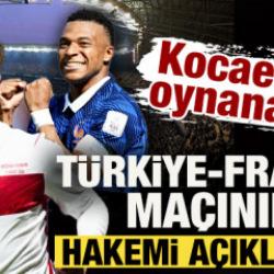 Kocaeli'de oynanacak T&uuml;rkiye - Fransa ma&ccedil;ının hakemi a&ccedil;ıklandı