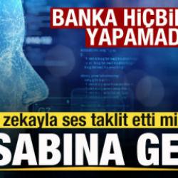 Yapay zekayla ses taklit etti! Milyonlar hesabına ge&ccedil;ti! Banka hi&ccedil;bir şey yapamadı! 