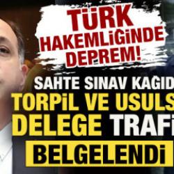 T&uuml;rk hakemliğinde deprem! Sahte sınav kağıdı, 'torpil' ve delege trafiği belgelendi