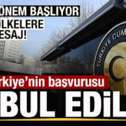 T&uuml;rkiye'nin başvurusu kabul edildi! B&ouml;lgede yeni d&ouml;nem başlıyor! &Uuml;ye &uuml;lkelere mesaj