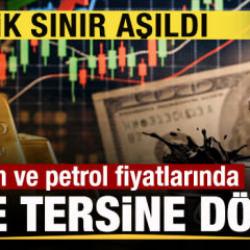 Altın ve petrol fiyatlarında ibre tersine d&ouml;nd&uuml;! Kritik sınır aşıldı! 