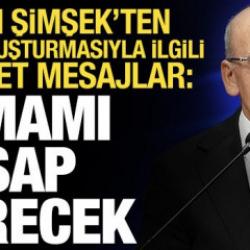 Bakan Şimşek'ten fon soruşturmasıyla ilgili &ccedil;ok net mesaj: Tamamı hesap verecek