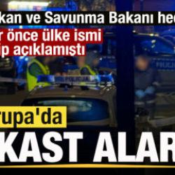 Avrupa'da suikast alarmı! Başbakan ve savunma bakanına tehdit! &Uuml;lke ismi verip uyarmıştı