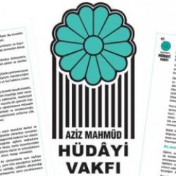 H&uuml;dayi Vakfı ne demek istiyor?