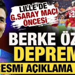 Lille'de Galatasaray ma&ccedil;ı &ouml;ncesi Berke &Ouml;zer depremi! Resmi a&ccedil;ıklama geldi