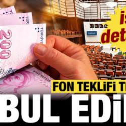Son dakika: Fon Teklifi TBMM'de kabul edildi: İşte detaylar...