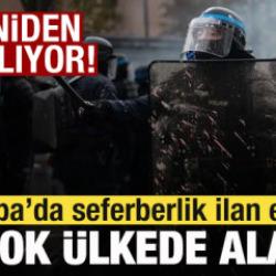 Bir&ccedil;ok &uuml;lkede alarm! Avrupa&rsquo;da seferberlik ilan edildi! Yeniden başlıyor! 