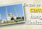 En çok ve en az cami hangi illerimizde?