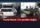 Hurda Murat 124'ün inanılmaz değişimi