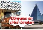 İşte dünyanın en çirkin binaları