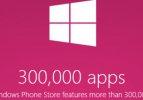 Windows Phone Store, 300 bin uygulamaya ulaştı