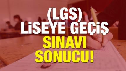 LGS sınav sonucu açıklandı! Liseye Geçiş Sınav sonucu MEB sorgulama