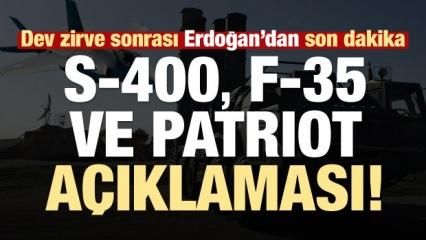 Erdoğan'dan S-400, Patriot ve F-35 açıklaması!