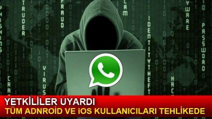 WhatsApp yine tehlike saçıyor: Android ve iOS cihaz kullanıcılarına uyarı!