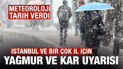 Son Dakika: Meteorolojiden İstanbul ve birçok il için kar ve sağanak uyarısı