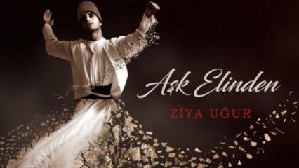 Ziya Uğur’un yeni albümü 'Aşk Elinden / Sûfi Şiirler'  çıktı