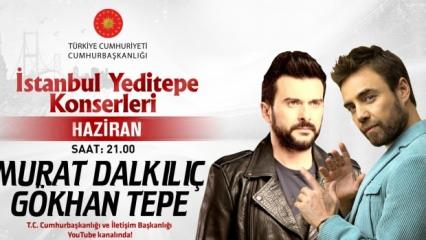 'İstanbul Yeditepe Konserleri' kapsamında Gökhan Tepe ve Murat Dalkılıç izleyiciyle buluştu