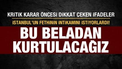 İstanbul Sözleşmesi’yle İstanbul’un fethinin intikamını almak istiyorlar!