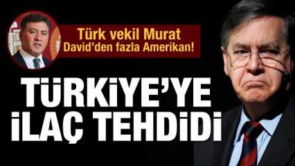 Türk vekil Murat, David’den fazla Amerikan!