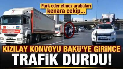 Kızlay'ın TIR'I Bakü'ye girince trafik durdu!