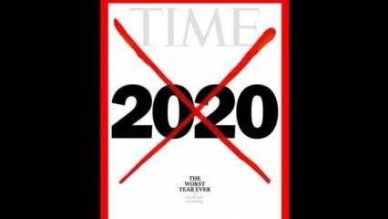 TIME'dan 2020 kapağı: Şimdiye kadarki en kötü yıl