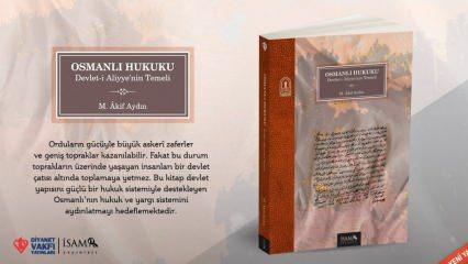  'Osmanlı Hukuku Devlet-i Aliyye'nin Temeli' okuyucuları ile buluştu